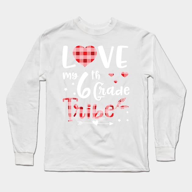 Teacher Students Seniors Love My 6th Grade Tribe Happy First Day Of School Long Sleeve T-Shirt by Cowan79